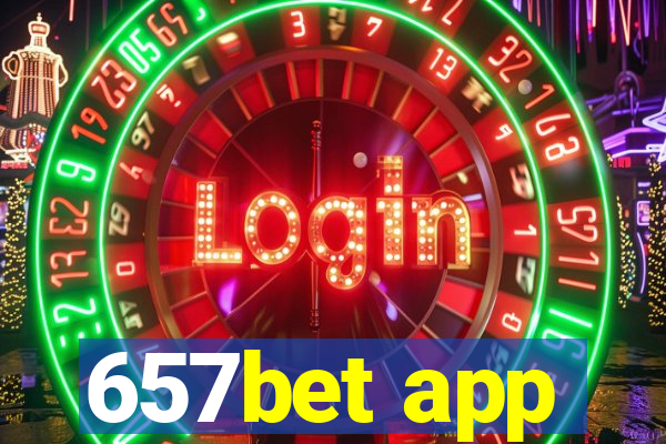 657bet app